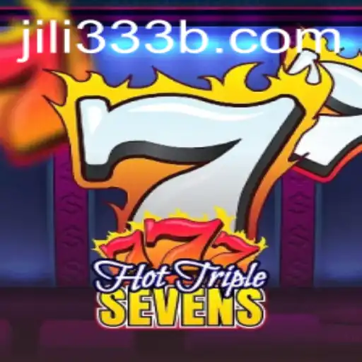 Unlock the Excitement with HotTripleSevens and JiLi333