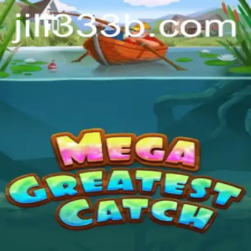 Discover MegaGreatestCatch: The Ultimate Gaming Experience